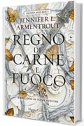 Regno di carne e fuoco (Blood and Ash Vol. 2)