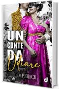 Un Conte da Odiare (HistoricalRomance DriEditore)