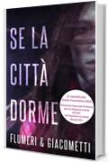 SE LA CITTÀ DORME (FiatLux)