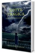 NOTTE TRAGICA: Le indagini di Richard Green