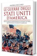 Le guerre degli Stati Uniti d'America