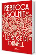 Le rose di Orwell