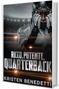 Ricco, potente, quarterback