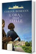 L'ora delle stelle (Le sorelle di Waldfriede Vol. 1)