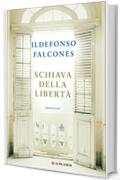 Schiava della libertà