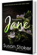 Soccorrere Jane (Armi & Amori: verso il futuro Vol. 8)
