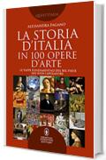 La storia d'Italia in 100 opere d'arte