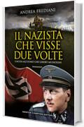 Il nazista che visse due volte