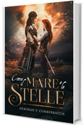 Come il mare e le stelle (Storm and Sea Vol. 1)