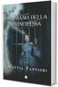 La mano della principessa