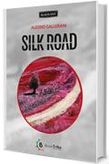 SILK ROAD