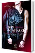 Non scappare: Black Hearts Still Beats #1