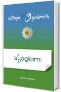 Estempo3Gabriella: Sfogliami-Spogliami