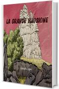 La grande illusione