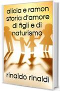 alicia e ramon storia d'amore di figli e di naturismo