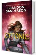 Cytonic: Affronta la paura (Fantasy)