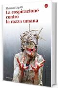 La cospirazione contro la razza umana (La cultura)