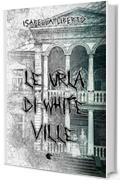 Le urla di White Ville