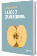 Il libro di Gianni Fortuna