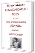 Anna dai capelli rossi: Anne of Green Gables