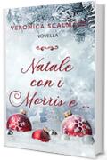 NATALE CON I MORRIS E...: Novella