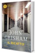 Il ricatto (Oscar grandi bestsellers)