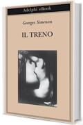 Il treno (Biblioteca Adelphi Vol. 518)