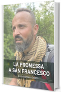 LA PROMESSA A SAN FRANCESCO