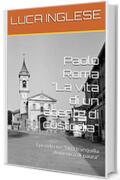 Paolo Roma "La vita di un agente di custodia": Episodio tre "Una tranquilla domenica di paura"