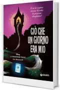Ciò che un giorno era mio: E se la regina avesse bevuto la pozione sbagliata?
