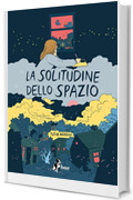 La solitudine dello spazio