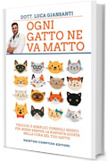 Ogni gatto ne va matto