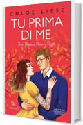 Tu prima di me. Two Wrongs Make a Right