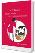 Agatha Raisin e il veterinario crudele