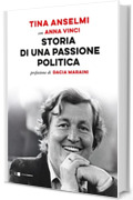 Storia di una passione politica