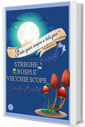 Streghe, rospi e vecchie scope