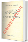 Il ballo di Sceaux o Il Pari di Francia.