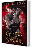 Il Giorno del Sangue (Alleanza di Sangue)