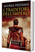 I traditori dell'impero (Invasion Saga Vol. 3)