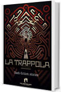 La trappola