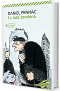 La fata carabina (Il ciclo di Malaussène Vol. 2)