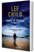 Niente da perdere: Le avventure di Jack Reacher