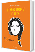 Il mio nome è Lily