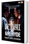 The Strange Case of Dr. Jekyll and Mr. Hyde (Translated): English - Italian Bilingual Edition