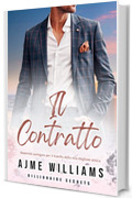 Il Contratto: Maternità surrogata per il fratello della mia migliore amica (Billionaire Secrets (Italian Edition))