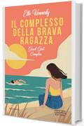 Il complesso della brava ragazza. Good Girl Complex