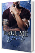 Call me Devil (The Devil's Rules Series Vol. 1)