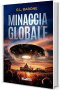 Minaccia globale (I Tredici Vol. 1)