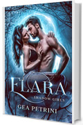 Elara: Un amore proibito tra i lupi mannari (Shadow Girls Vol. 2)