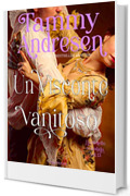 Un Visconte vanitoso (I Lord dello scandalo Vol. 13)